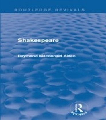 Shakespeare (Routledge Revivals)