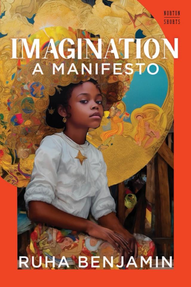 Imagination: A Manifesto (A Norton Short)