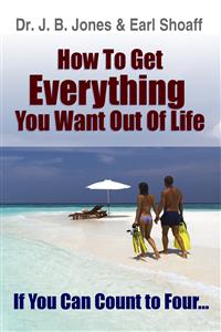How to Get Everything You Want