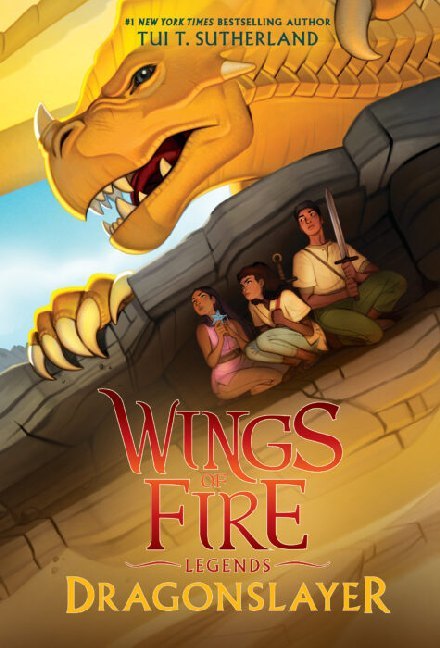 Wings of Fire - Legends - Dragonslayer
