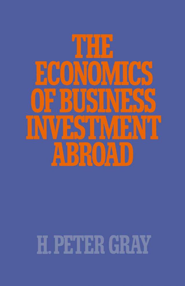 Economics of Business Investment Abroad