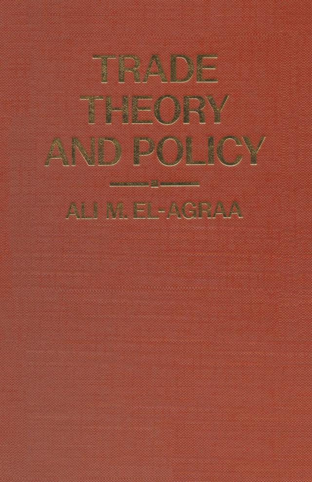 Trade Theory and Policy