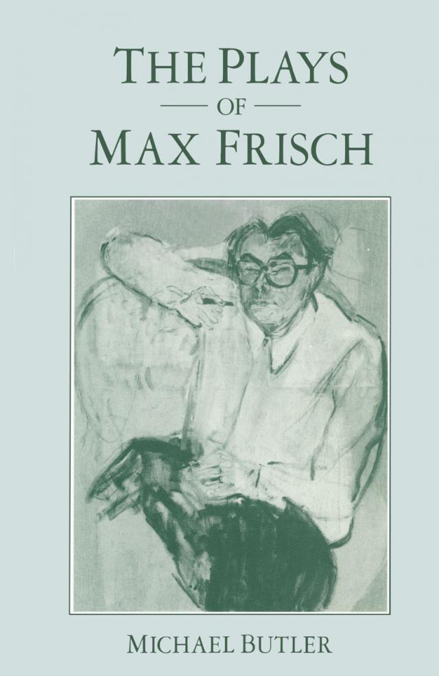 Plays Of Max Frisch