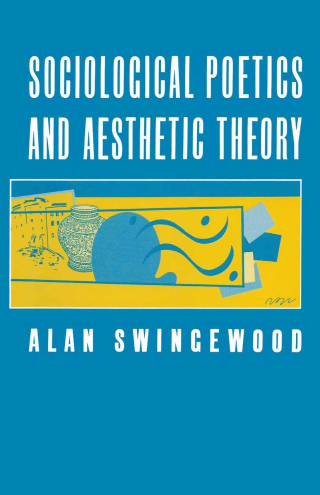 Sociological Poetics And Aesthetic Theory