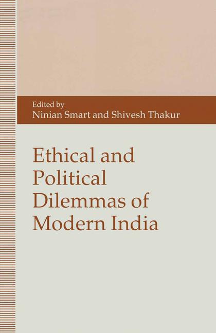 Ethical and Political Dilemmas of Modern India