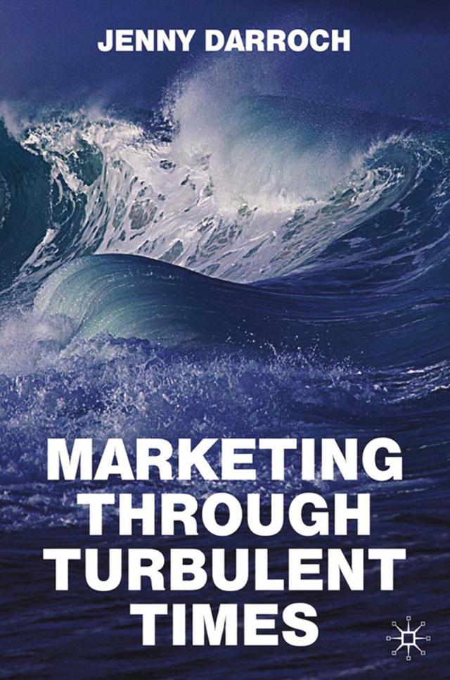 Marketing Through Turbulent Times