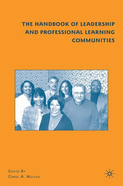 The Handbook of Leadership and Professional Learning Communities