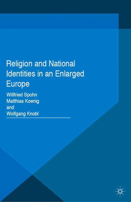 Religion and National Identities in an Enlarged Europe