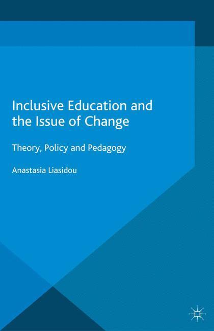 Inclusive Education and the Issue of Change