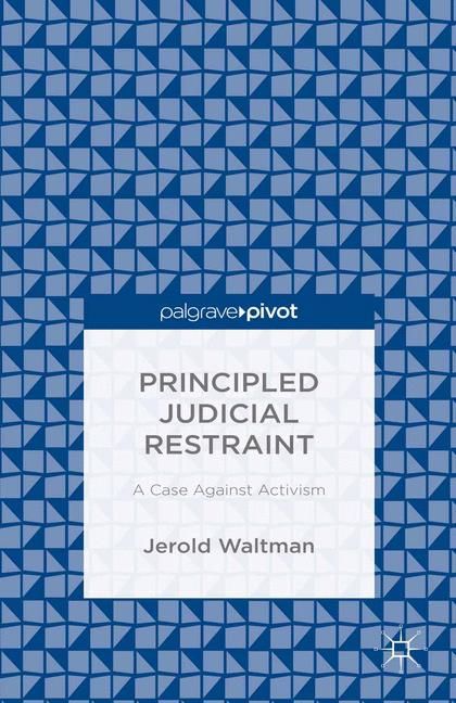 Principled Judicial Restraint