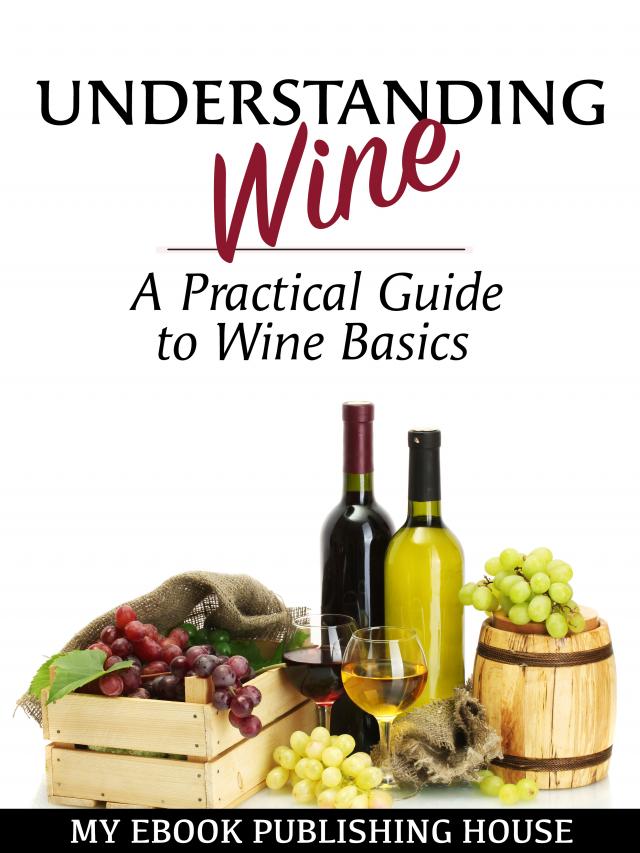 Understanding Wine