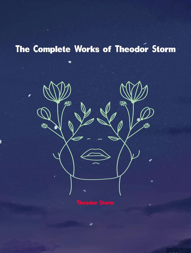 The Complete Works of Theodor Storm