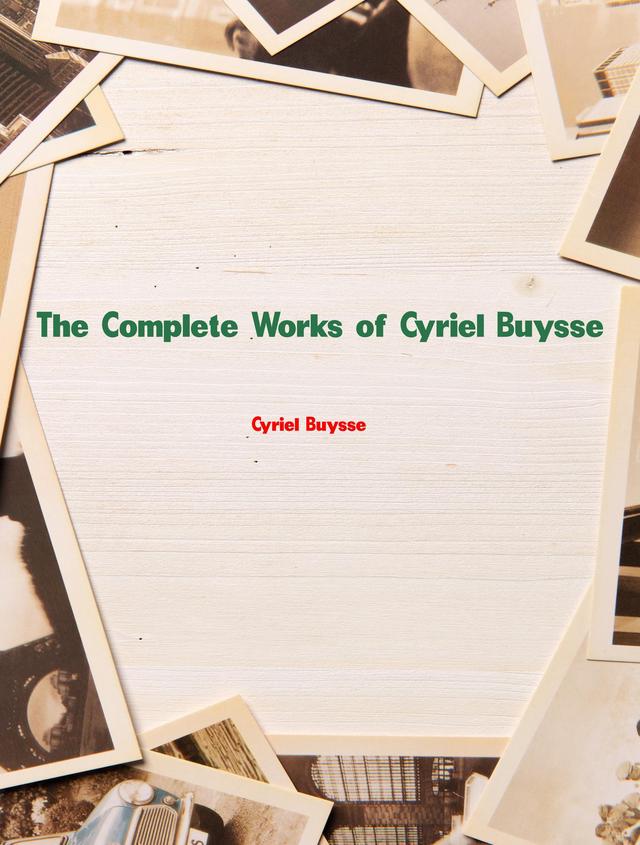 The Complete Works of Cyriel Buysse