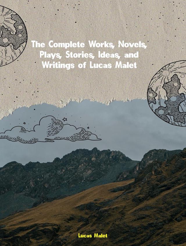 The Complete Works of Lucas Malet
