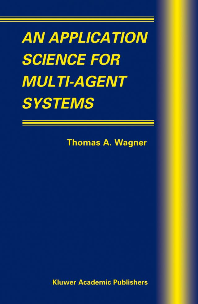 Application Science for Multi-Agent Systems