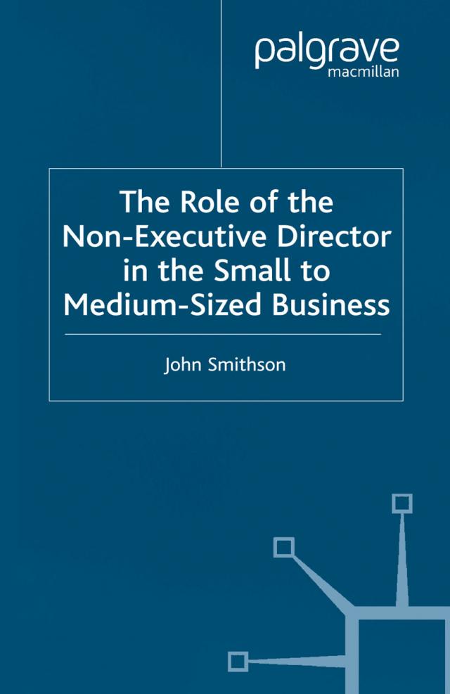 Role of the Non-Executive Director in the Small to Medium Sized Businesses