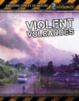 Violent Volcanoes