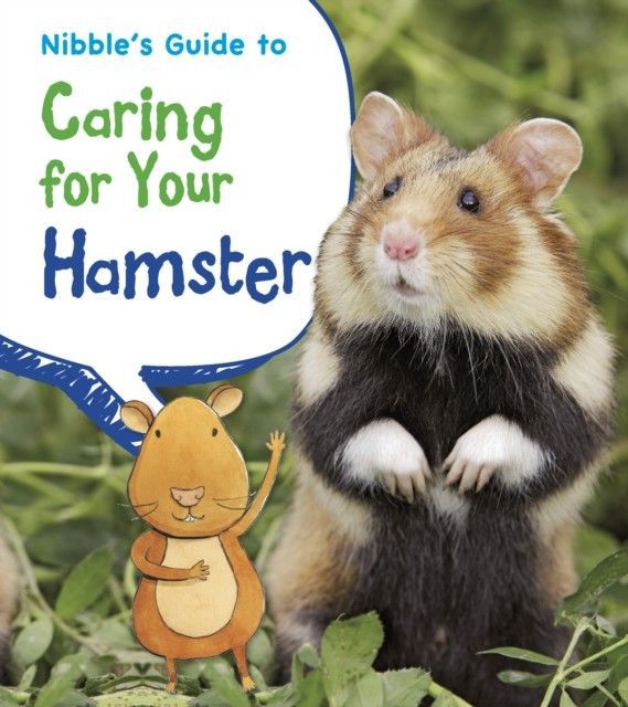 Nibble's Guide to Caring for Your Hamster