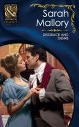 Disgrace and Desire (Mills & Boon Historical)
