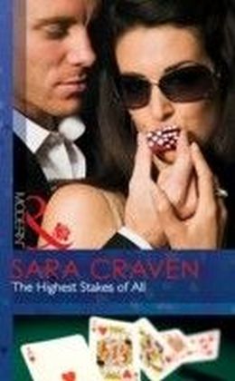 Highest Stakes of All (Mills & Boon Modern)