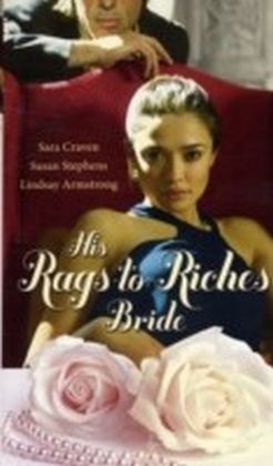 HIS RAGS-TO-RICHES BRIDE EB
