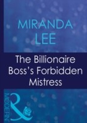 Billionaire Boss's Forbidden Mistress