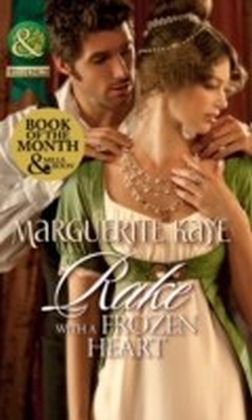 Rake with a Frozen Heart (Mills & Boon Historical)