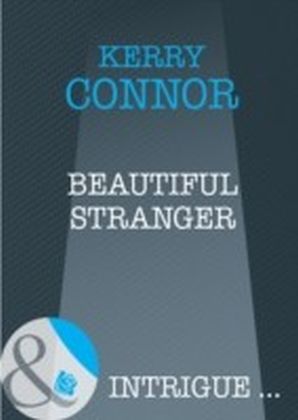 Beautiful Stranger (Mills & Boon Intrigue)