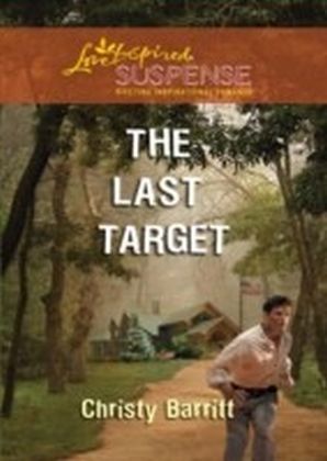 Last Target (Mills & Boon Love Inspired Suspense)