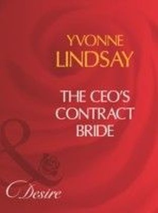Ceo's Contract Bride (Mills & Boon Desire)