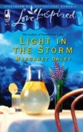 Light in the Storm (Mills & Boon Love Inspired) (The Ladies of Sweetwater Lake - Book 3)