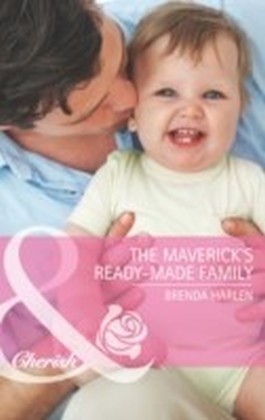 Maverick's Ready-Made Family