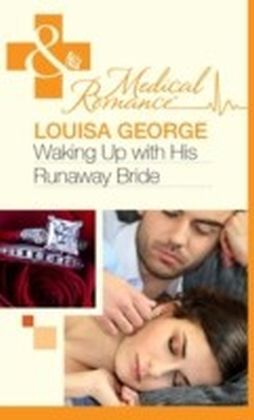Waking Up With His Runaway Bride