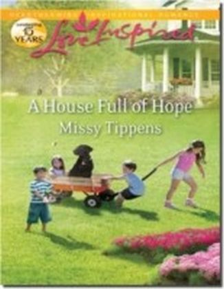House Full of Hope (Mills & Boon Love Inspired)