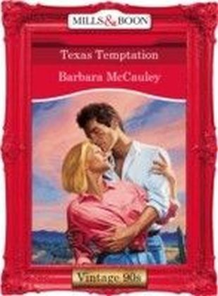 Texas Temptation (Mills & Boon Vintage 90s Desire)