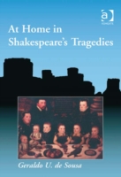 At Home in Shakespeare's Tragedies
