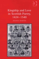 Kingship and Love in Scottish Poetry, 1424–1540