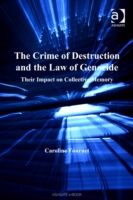 Crime of Destruction and the Law of Genocide International and Comparative Criminal Justice  