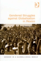 Gendered Struggles against Globalisation in Mexico
