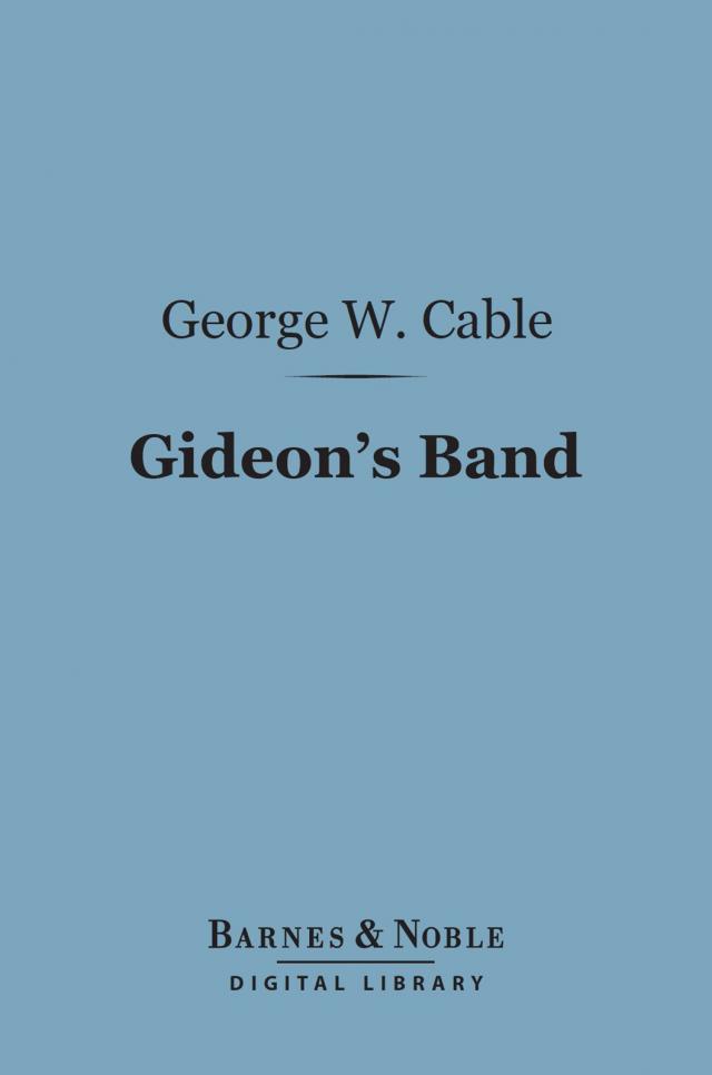Gideon's Band (Barnes & Noble Digital Library)