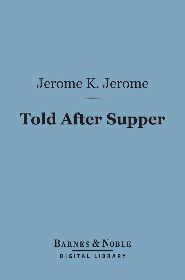 Told After Supper (Barnes & Noble Digital Library)