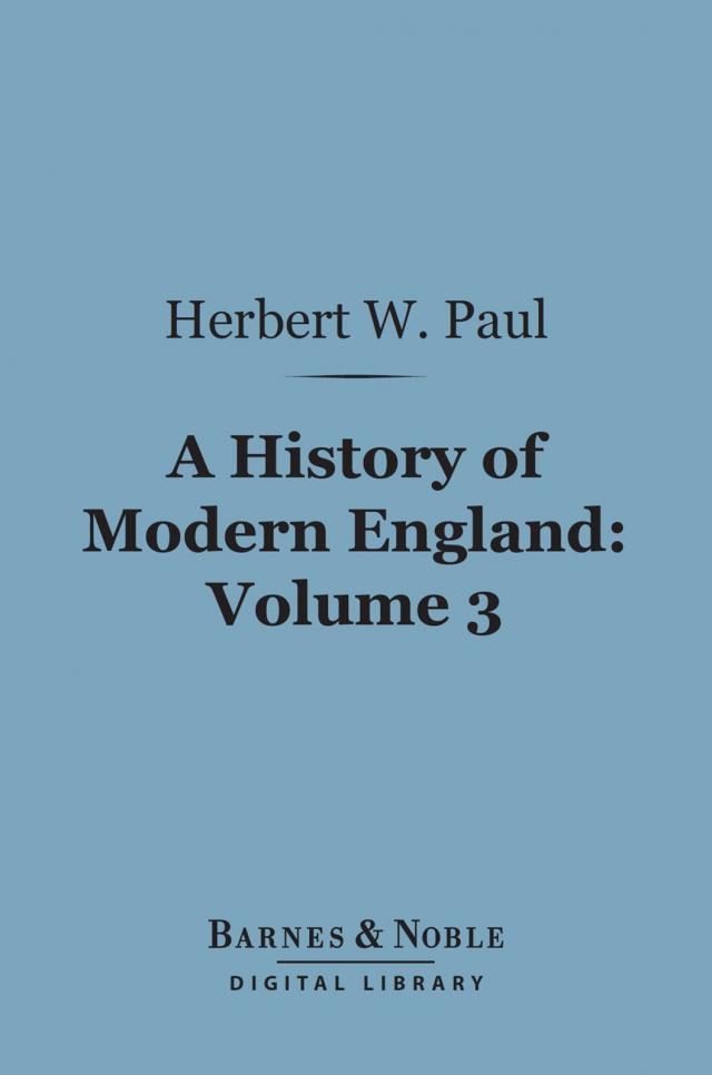 A History of Modern England, Volume 3 (Barnes & Noble Digital Library)