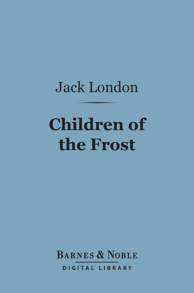 Children of the Frost (Barnes & Noble Digital Library)