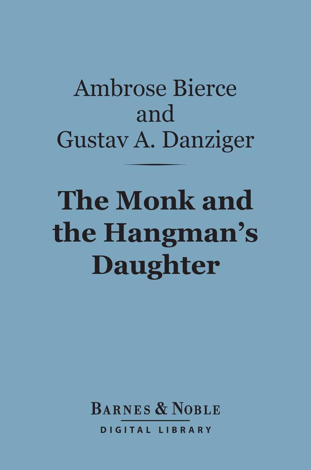 The Monk and the Hangman's Daughter (Barnes & Noble Digital Library)
