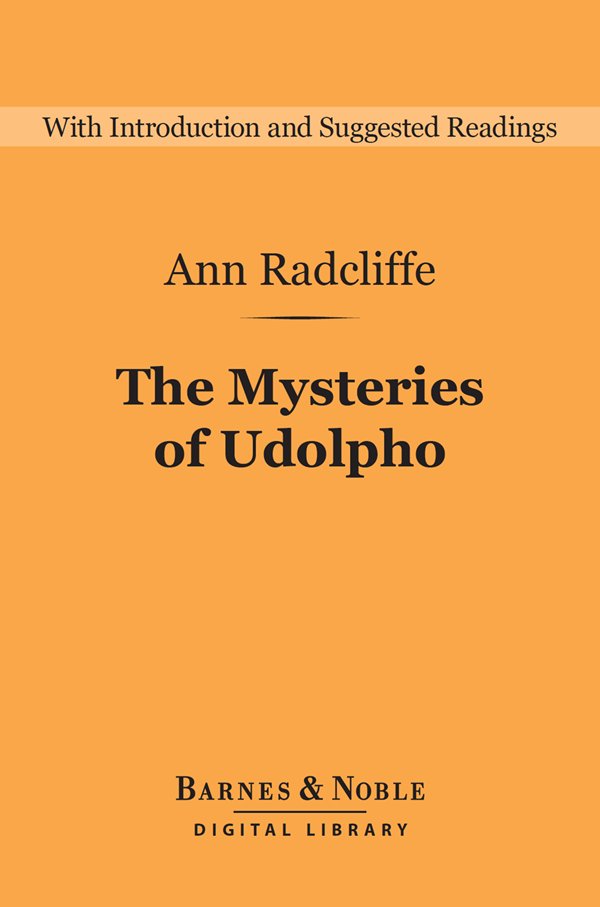 The Mysteries of Udolpho (Barnes & Noble Digital Library)