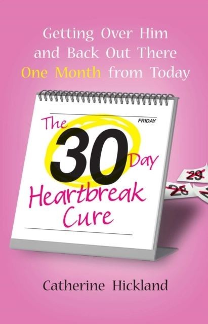 30-Day Heartbreak Cure