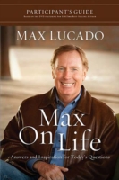 Max On Life DVD-Based Bible Study Participant's Guide