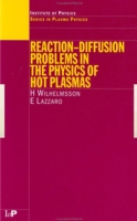 Reaction-Diffusion Problems in the Physics of Hot Plasmas