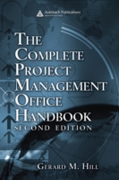 Complete Project Management Office Handbook