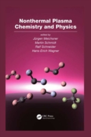 Nonthermal Plasma Chemistry and Physics